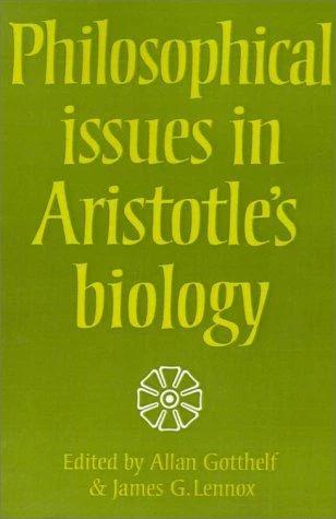 Philosophical Issues in Aristotle's Biology (English, Allan Gotthelf | James G. Lennox)