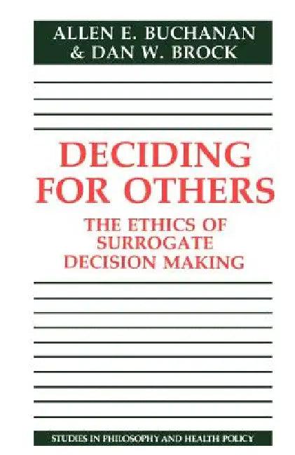 Deciding for Others (English, Allen Buchanan | Buchanan Allen E. | Brock Dan W.)