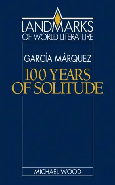 Gabriel Garcia Marquez (English, Michael Wood | J. P. Stern)