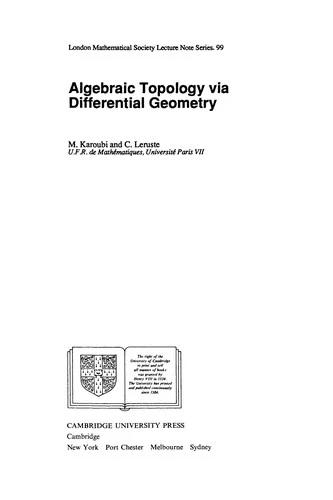 Algebraic Topology Via Differential Geometry (English, Max Karoubi | C. Leruste)