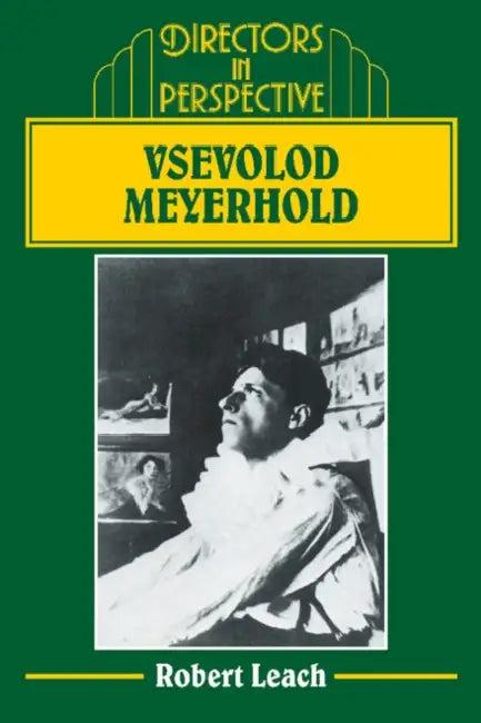 Vsevolod Meyerhold (English, Robert Leach | Robert Leach)