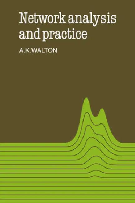 Network Analysis and Practice (English, A. K. Walton | Alan Keith Walton)