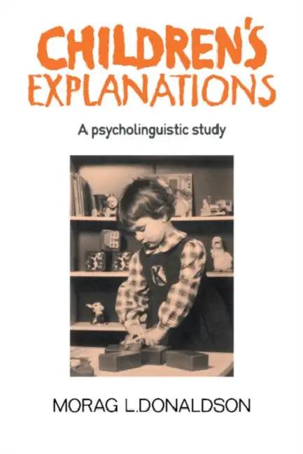 Children's Explanations (English, Morag L. Donaldson)