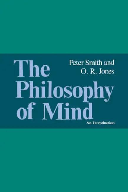 The Philosophy of Mind (English, O. R. Jones | Peter Smith)