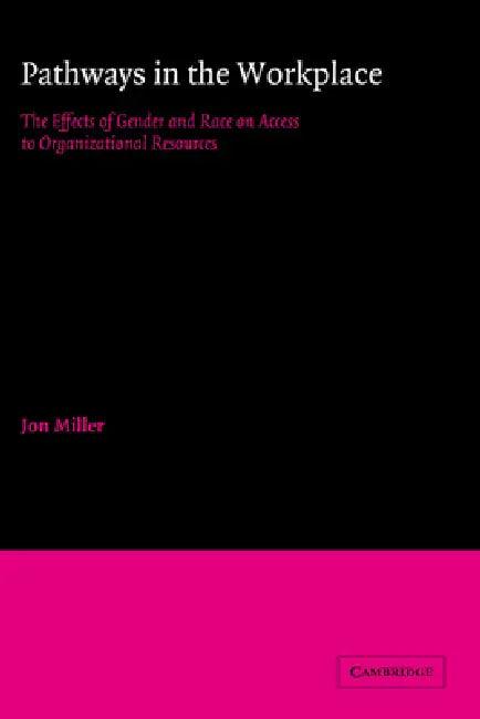 Pathways in the Workplace (English, Jon Miller)