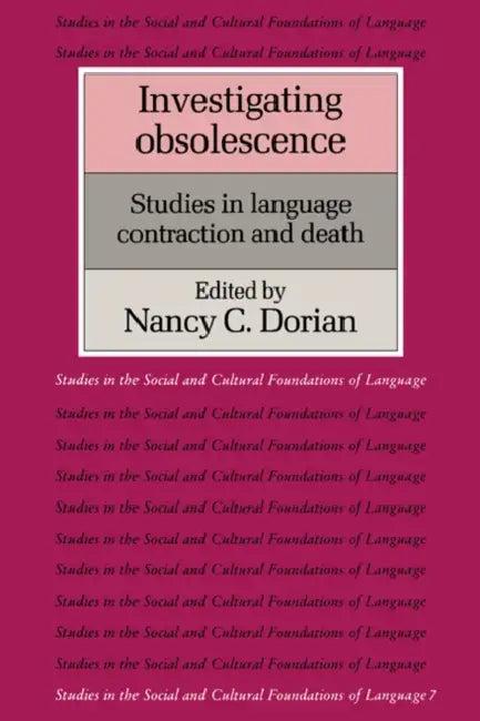 Investigating Obsolescence (English, Nancy C. Dorian | Dorian Nancy C.)