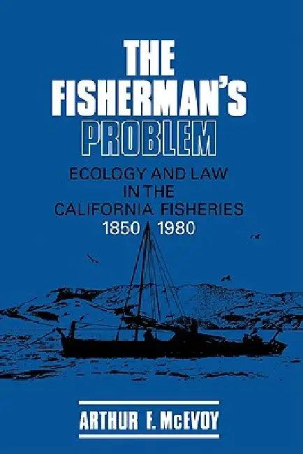 The Fisherman's Problem (English, Arthur F. McEvoy | Donald Worster | Alfred W. Crosby)