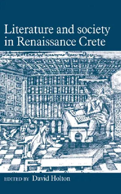 Literature Soc in Renaissance (English, David Holton)