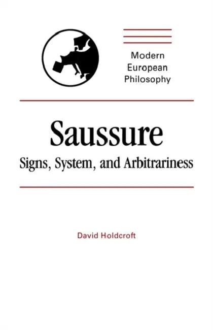 Saussure (English, David Holdcroft | Holdcroft David | Robert B. Pippin)