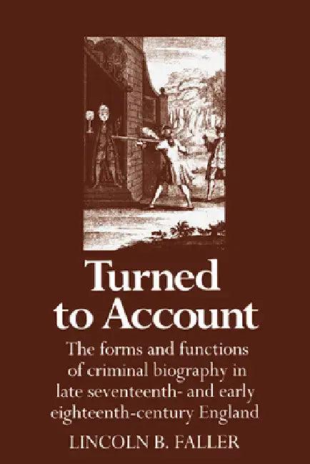 Turned to Account (English, Lincoln B. Faller)