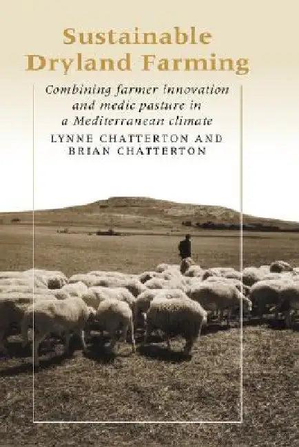 Sustainable Dryland Farming (English, Lynne Chatterton | Brian Chatterton)