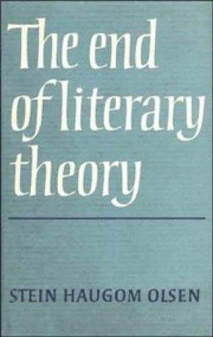 The End of Literary Theory (English, Stein Haugom Olsen)