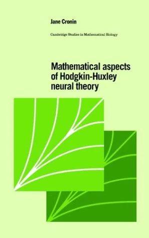 Mathematical Aspects of Hodgkin-Huxley Neural Theory (English, Jane Cronin | C. Cannings | F. C. Hoppensteadt)