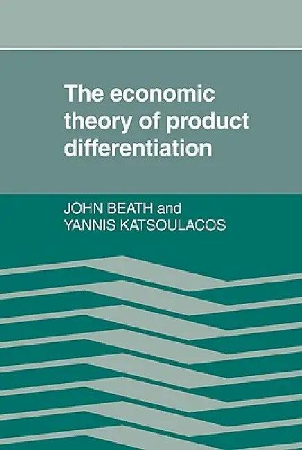 Economic Product Differentiati (English, John Beath | Yannis Katsoulacos)