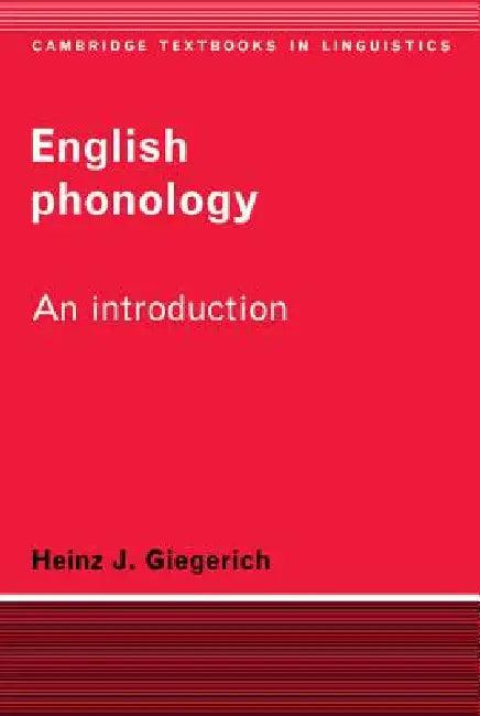 English Phonology 1ed (English, Heinz J. Giegerich | Heinz J. Geigerich | Giegerich Heinz J.)