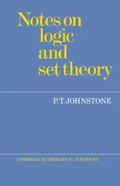 Notes on Logic and Set Theory (English, P. T. Johnstone)