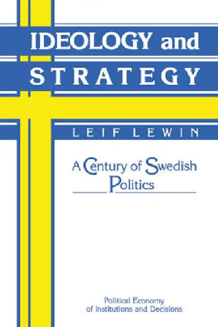 Ideology and Strategy (English, Leif Lewin | Randall Calvert | Thrainn Eggertsson)