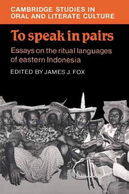To Speak in Pairs (English, James J. Fox)