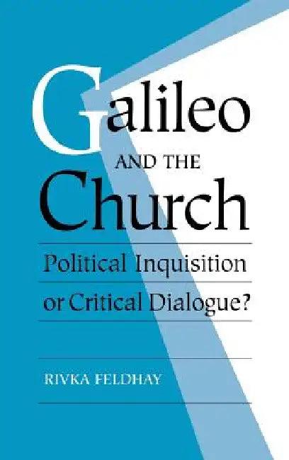 Galileo and the Church (English, Rivka Feldhay | Feldhay Rivka)