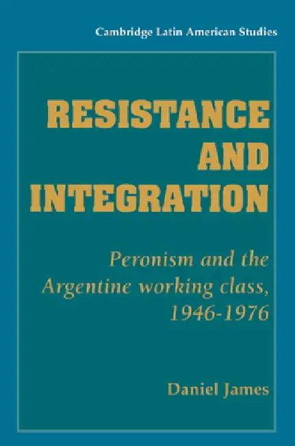 Resistance and Integration (English, Daniel James)