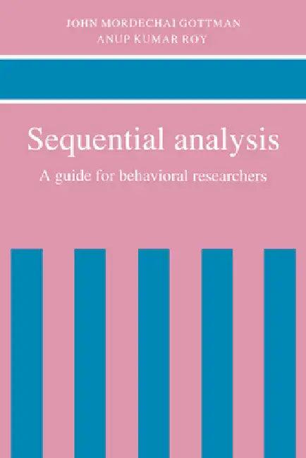 Sequential Analysis (English, John M. Gottman | Anup Kumar Roy | Anup Kumar Roy)