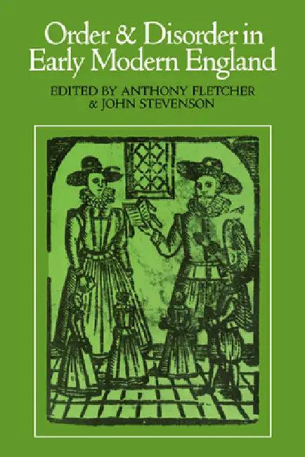 Order and Disorder in Early Modern England (English, Anthony Fletcher | John Stevenson)