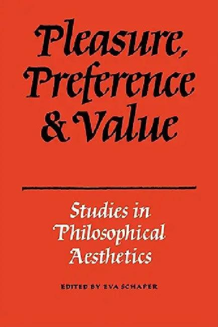 Pleasure, Preference and Value (English, Schaper | Eva Schaper)