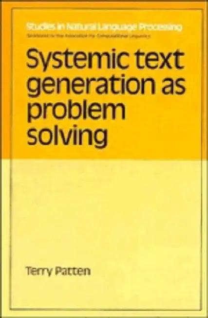 Systemic Text Generation (English, Terry Patten)