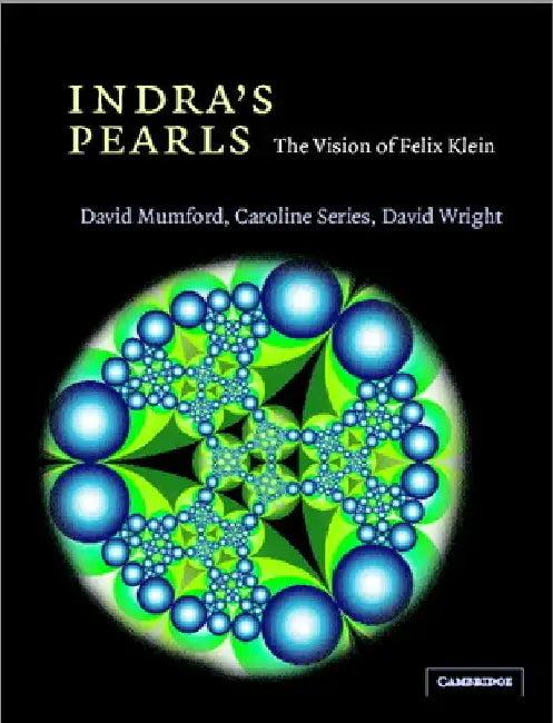 Indra's Pearls (English, David Mumford | Caroline Series | David Wright)