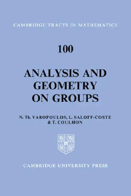 Analysis and Geometry on Groups (English, N. Varopoulos | T. Coulhon | L. Saloff-Coste)