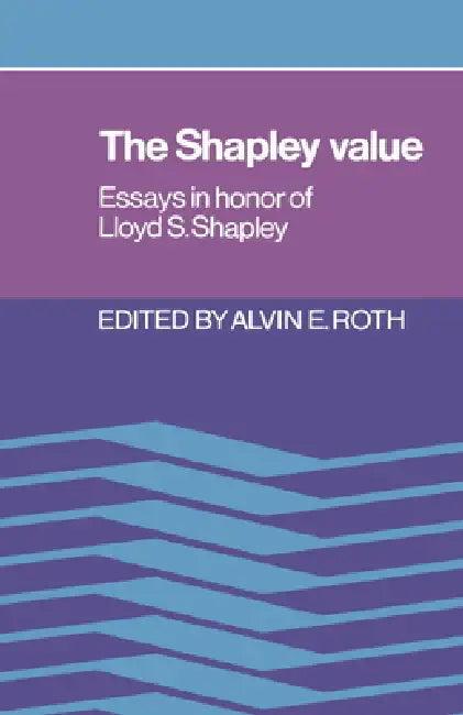 The Shapley Value (English, Alvin E. Roth | Lloyd S. Shapley)