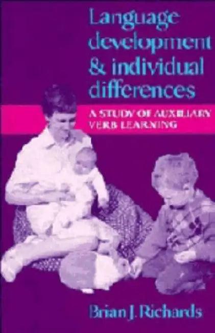 Language Development and Individual Differences (English, Brian J. Richards | Richards Brian J.)