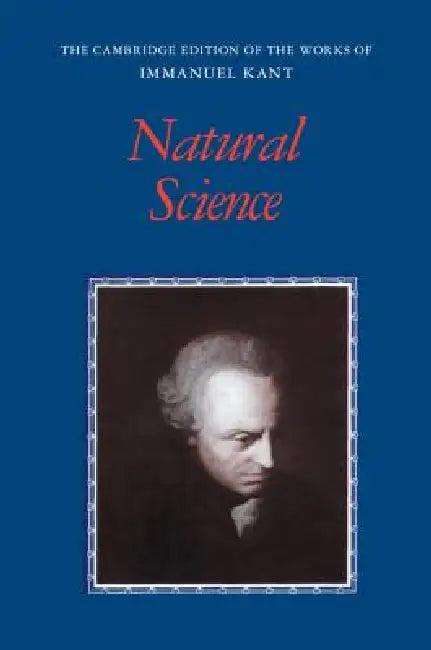 Kant: Natural Science (English, Immanuel Kant | Eric Watkins)
