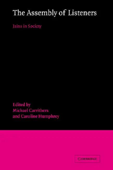 The Assembly of Listeners (English, Michael Carrithers | Caroline Humphrey)