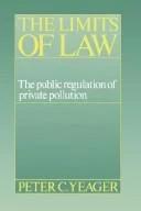 The Limits of Law (English, Peter Cleary Yeager)