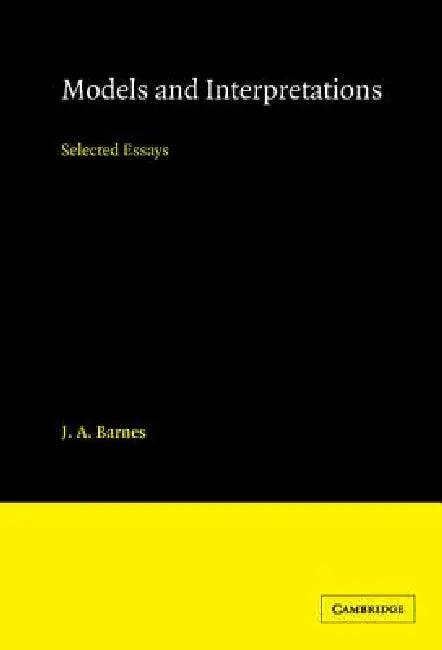 Models and Interpretations (English, J. a. Barnes)