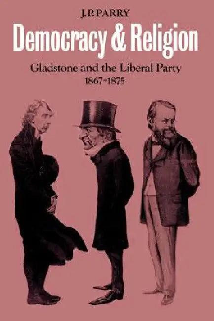 Democracy and Religion (English, J. P. Parry)