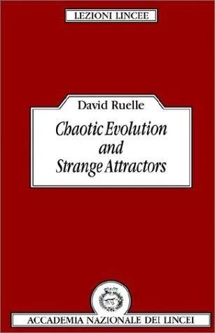 Chaotic Evolution and Strange Attractors (English, David Ruelle | D. Ruelle | Luigi A. Radicati Di Brozolo)
