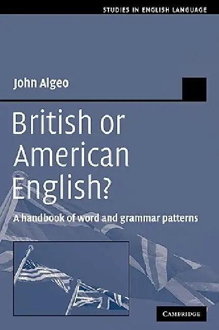 British or American English? (English, John Algeo | Algeo John | Merja Kyt)