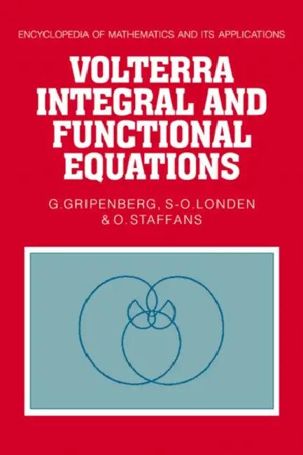 Volterra Integral and Functional Equations (English, G. Gripenberg | S. -O Londen | O. Staffans)