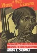 Women, the State and Revolution (English, Wendy Z. Goldman)