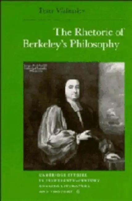 Rhetoric of Berkeley's Philoso (English, Peter Walmsley)