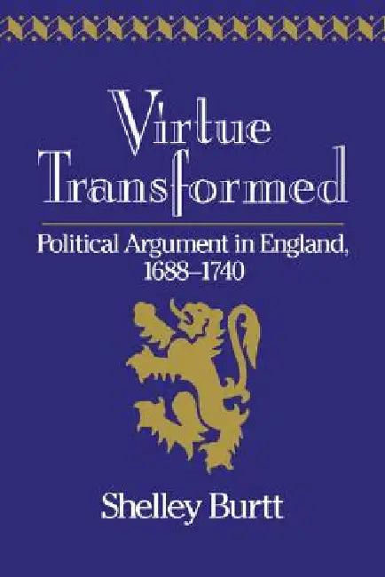 Virtue Transformed (English, Shelley Burtt)