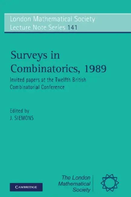 Surveys in Combinatorics, 1989 (English, Johannes Siemons)
