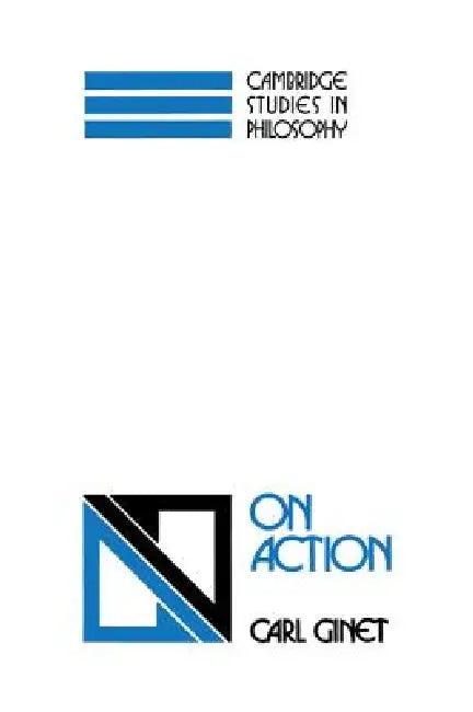 On Action (English, Carl Ginet)