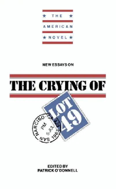 New Essays on the Crying of Lot 49 (English, Patrick O'Donnell | Emory Elliot | O'Donnell Patrick)