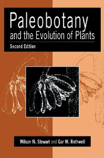 Paleobotany and the Evolution of Plants (English, Wilson N. Stewart | Gar W. Rothwell)