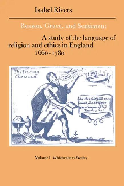 Reason, Grace, and Sentiment (English, Isabel Rivers | Rivers Isabel | Howard Erskine-Hill)