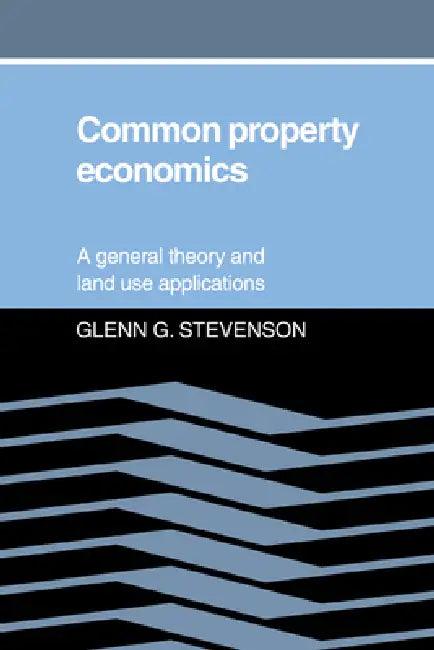 Common Property Economics (English, Glenn G. Stevenson | Stevenson Glenn G.)