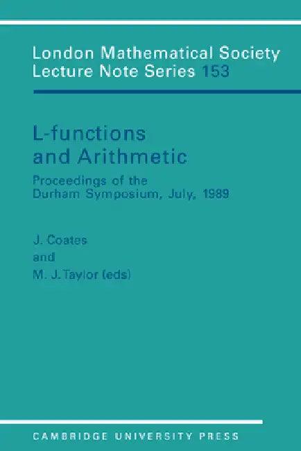 L-Functions and Arithmetic (English, J. Coates | M. J. Taylor | J. W. S. Cassels)
